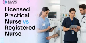 Licensed Practical Nurse vs Registered Nurse