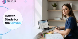 How to Study for the CPNRE