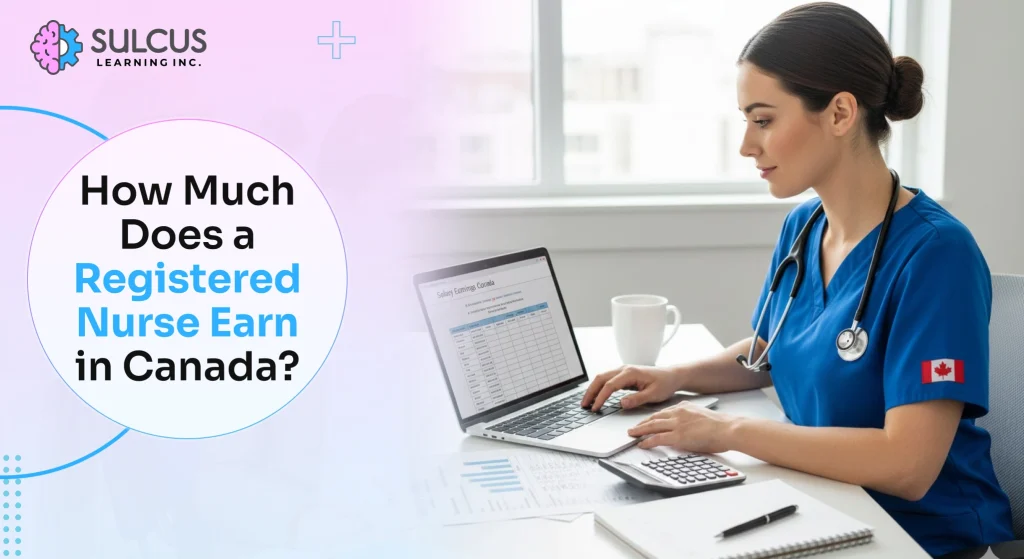How Much is Registered Nurse Salary in Canada?