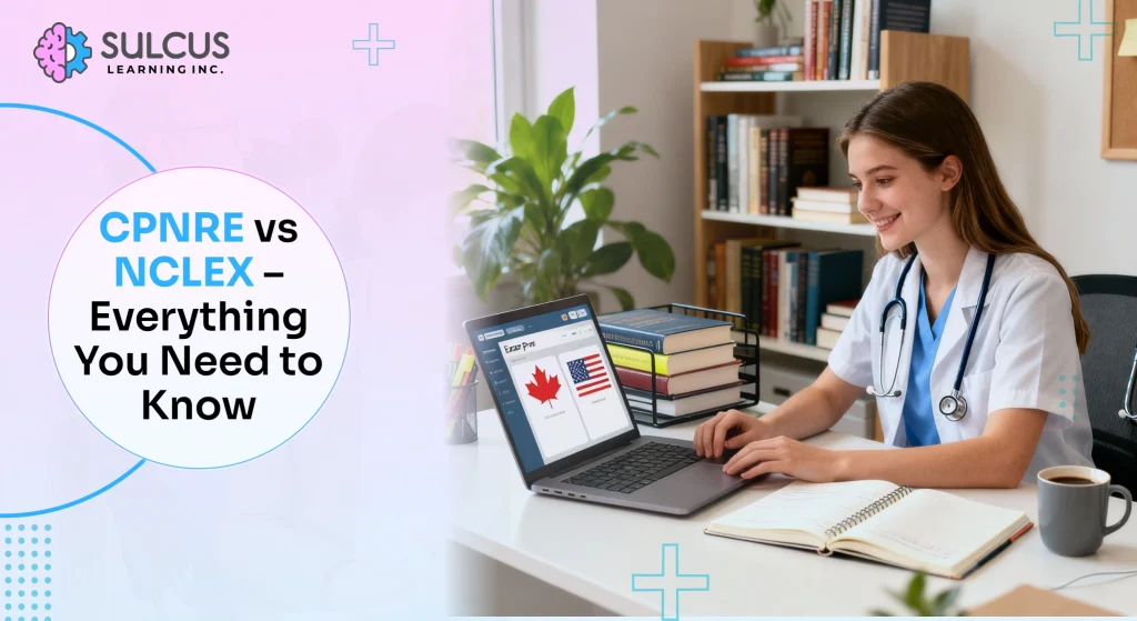 CPNRE vs NCLEX – Everything You Need to Know Before Taking the Exam