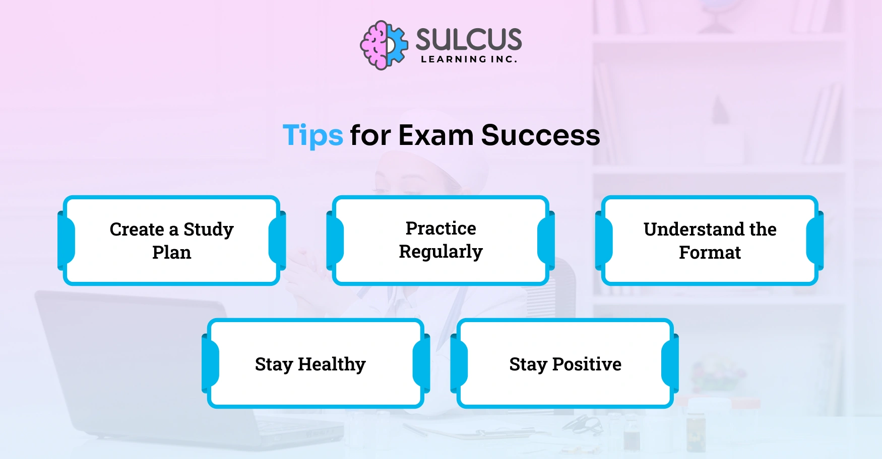 Tips for Exam Success