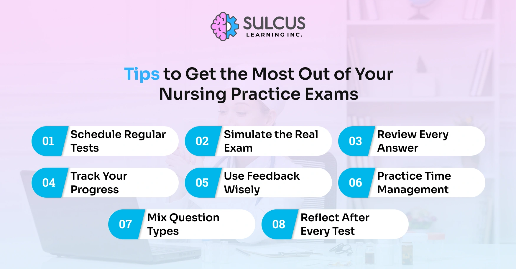 Tips to Get the Most Out of Your Nursing Practice Exams