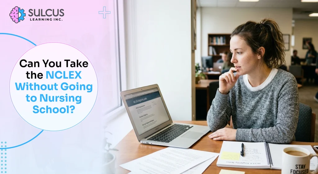 Can You Take the NCLEX Without Going to Nursing School
